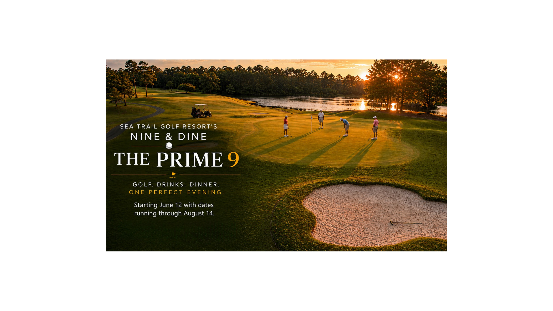 The Prime 9- Nine & Dine Events- Sea Trail Golf Resort
