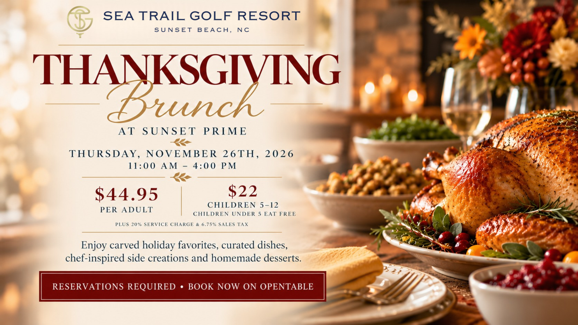 Thanksgiving Brunch at Sunset Prime @ Sea Trail Golf Resort- Sunset Beach, NC